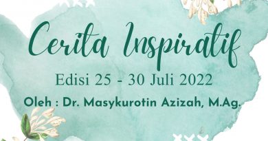 Cerita Inspiratif (Edisi 25-30 Juli 2022)